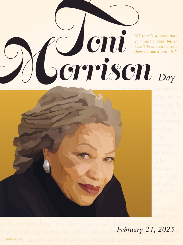 Poster themed around "Toni Morrison Day." It shows a stylized photo of Toni Morrison smiling.