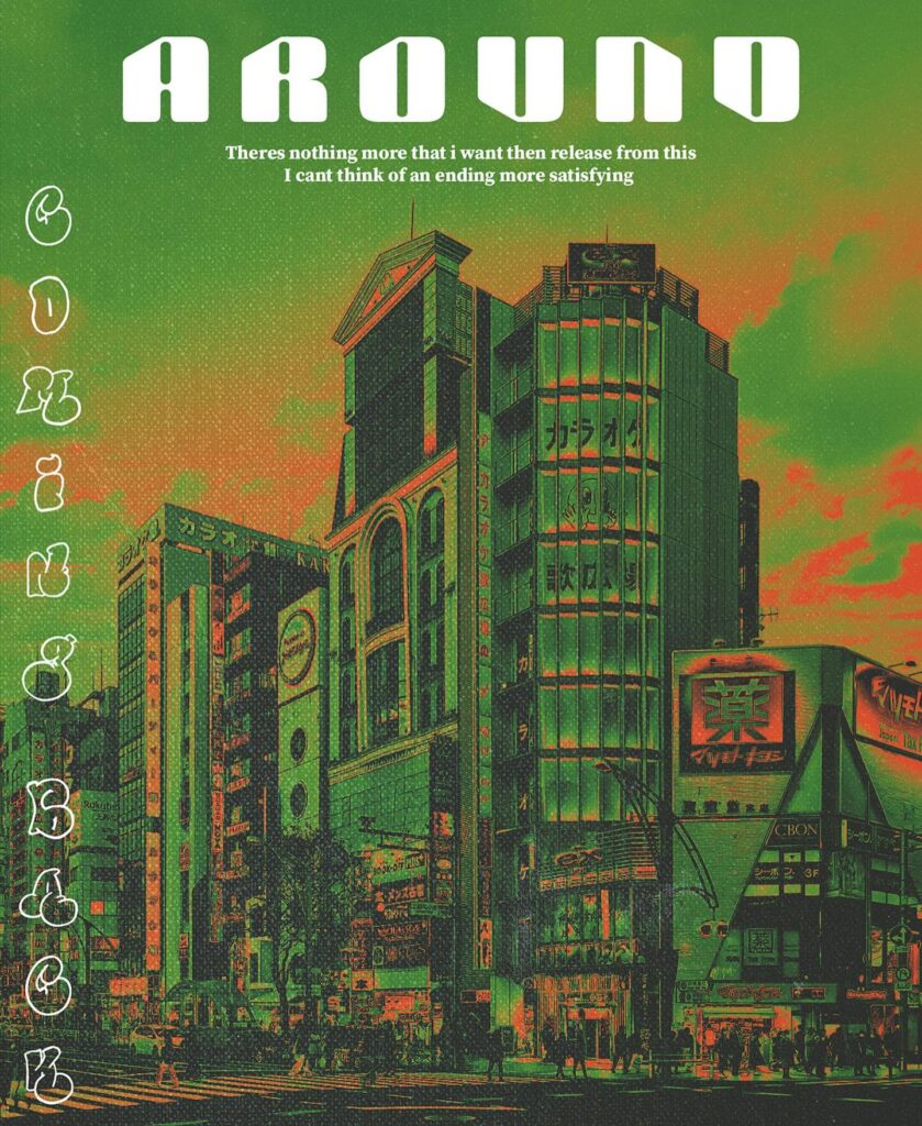 Green and orange digital illustration of a view of city buildings. At the top is the word "around" and along the left edge is the phrase "coming back."