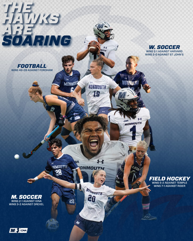 Social media post for various Monmouth University sports team wins, featuring several athletes. Text reads "THE HAWKS ARE SOARING," as well as various sport team winning scores.