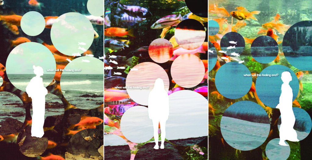 Digital collage series, each image has a white silhouette of a girl. Each background has several circles with an ocean picture in them, and behind each is a picture of fish. Text reads "when will this feeling end?" on each image.
