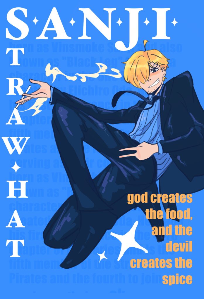 Digital illustration of a man with blond hair. Text reads "SANJI," "STRAW HAT," and "god creates the food, and the devil creates the spice."
